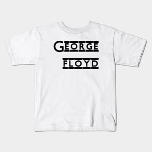 George Floyd Kids T-Shirt